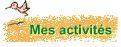 Mes activits